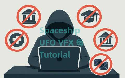 Spaceship UFO VFX 每 Tutorial Spaceship UFO VFX 每 Tutorial
